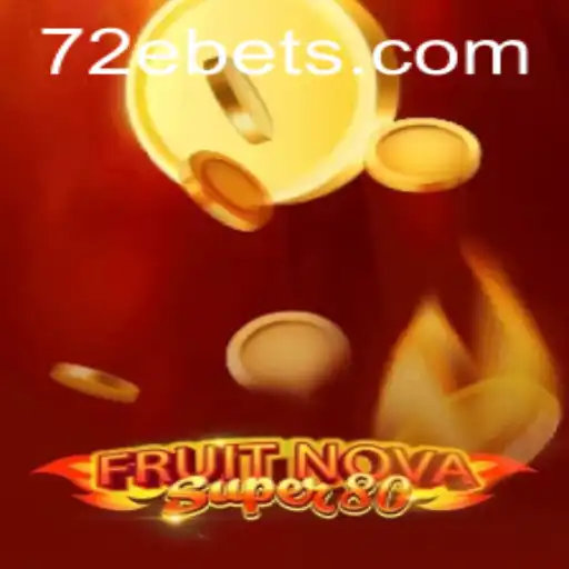 Introducing the Exciting World of FruitNovaSuper80: A Fresh Take on Classic Gameplay