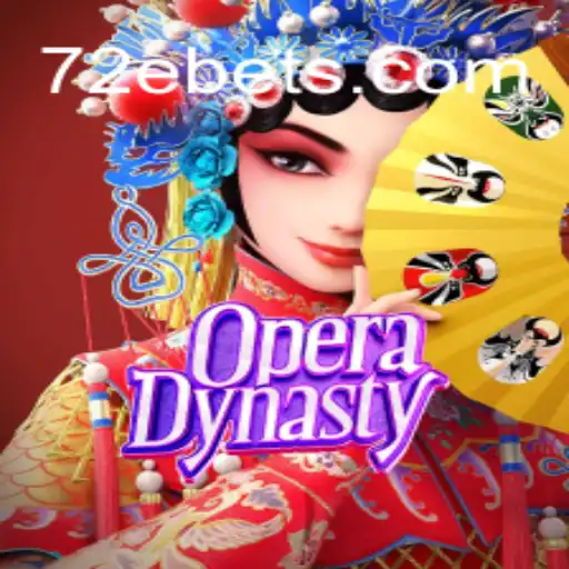 OperaDynasty: A Deep Dive into the Intriguing World of 72E