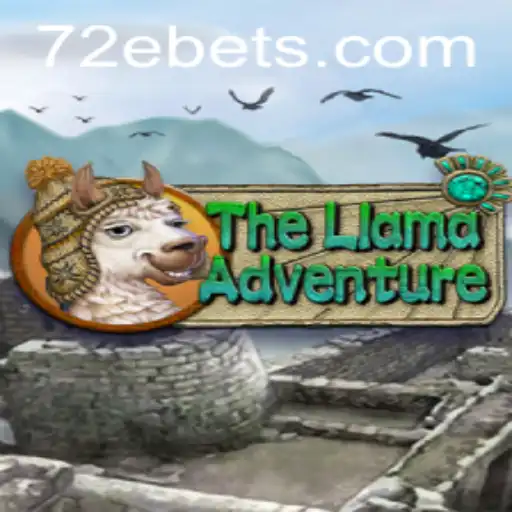 TheLlamaAdventure: An Epic Quest into the World of Llamas and Mysteries with 72E
