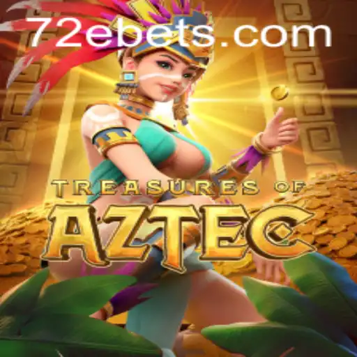 Treasures of Aztec: Unearthing Mysteries with 72E